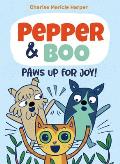 Pepper & Boo Paws Up for Joy A Graphic Novel