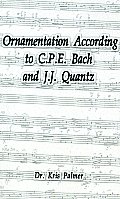 Ornamentation According to C.P.E. Bach and J.J. Quantz