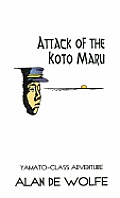 Attack of the Koto Maru