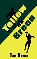 Yellow on Green