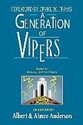A Generation of Vipers: Sequel to Whited Sepulchres
