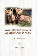 The Adventures of Byron and Max: The Little Coyotes