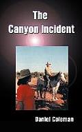 The Canyon Incident