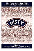 Misty: First Person Stories of the F-100 Fast FACs in the Vietnam War
