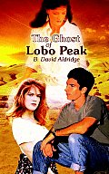 The Ghost of Lobo Peak