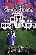 Violet Storm: A Novel of South Carolina During Reconstruction