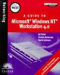 Guide To Microsoft Windows Nt Workstation 4.0