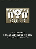 WoW Gold 30 Landmark Christian Songs of the 70s 80s & 90s