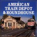 American Train Depot & Roundhouse