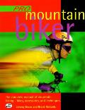 Pro Mountain Biker The Complete Manual