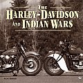 Harley Davidson & Indian Wars