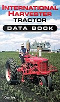 International Harvestor Tractor Data Book