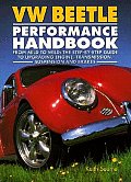 VW Beetle Performance Handbook A Step By Step Guide to Upgrading Engine Transmission Suspension & Brakes