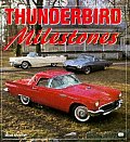 Thunderbird Milestones Enthusiast Color