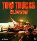 Tow Trucks In Action