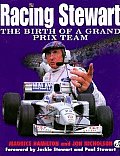 Racing Stewart The Birth of a Grand Prix Team