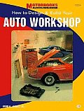 How To Design & Build Your Auto Workshop