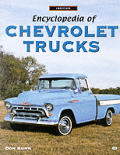 Encyclopedia Of Chevrolet Trucks