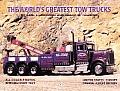 Worlds Greatest Tow Trucks