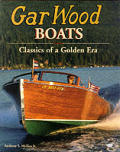 Gar Wood Boats Classics Of A Golden Era