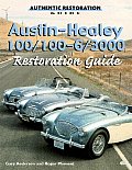 Austin Healey 100 100 6 3000 Restoration Guide