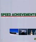 Speed Achievements Land Sea & Air A Cent