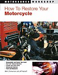 How To Restore Your Motorcycle