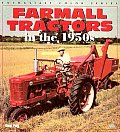 Farmall Tractors In The 1950s Enthusiast