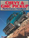 Chevy & Gmc Pickup Performance Handbook