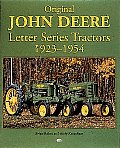 Original John Deere Letter Series Tractors 1923 1954