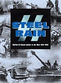 Steel Rain Waffen SS Panzer Battles in the West 1944 1945