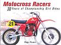 Motocross Racers 30 Years Of Champions