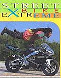 Streetbike Extreme