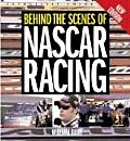 Behind The Scenes Of Nascar Racing