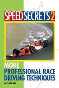 Speed Secrets 2: More Professional Race Driving Techniques