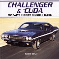 Challenger & Cuda Mopars E Body Muscle Cars