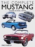 Complete Mustang A Model By Model Histor