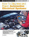 How to Diagnose & Repair Automotive Electrical Systems