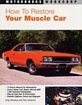 How To Restore Your Muscle Car
