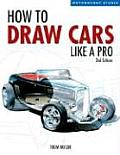 How To Draw Cars Like A Pro 2nd Edition