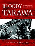 Bloody Tarawa The 2d Marine Division November 20 23 1943