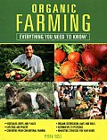Organic Farming Everything You Need to Know