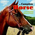 Complete Horse An Entertaining History of Horses