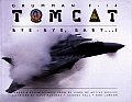 Grumman F 14 Tomcat Bye Bye Baby Images & Reminiscences from 35 Years of Active Service
