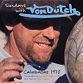 Sundays with Von Dutch Calabasas 1970