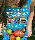 Minnesota Homegrown Cookbook Local Food Local Restaurants Local Recipes