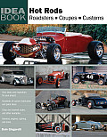 Hot Rods Roadsters Coupes Customs