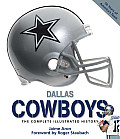 Dallas Cowboys: The Complete Illustrated History