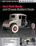 Hot Rod Body & Chassis Builders Guide