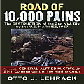 Road of 10000 Pains The Destruction of the 2nd NVA Division by the Marines 1967